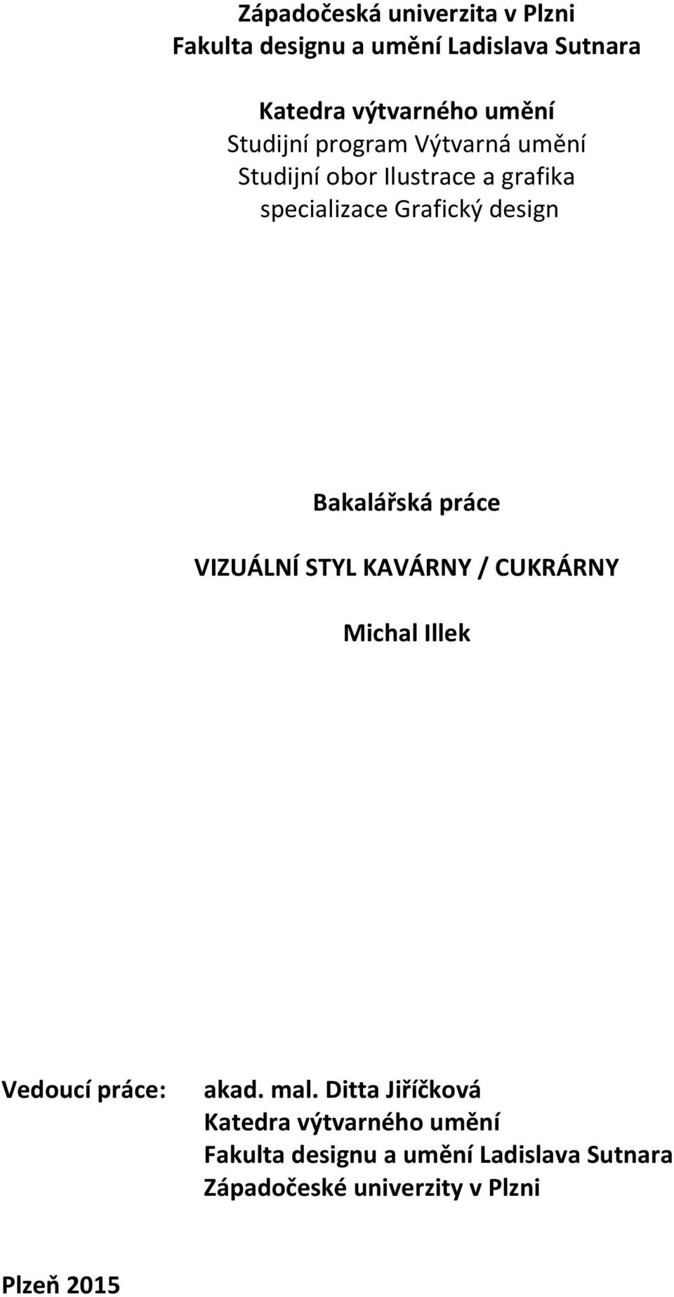 bakalářská podložka připojit výzvu otázky pro seznamovací show