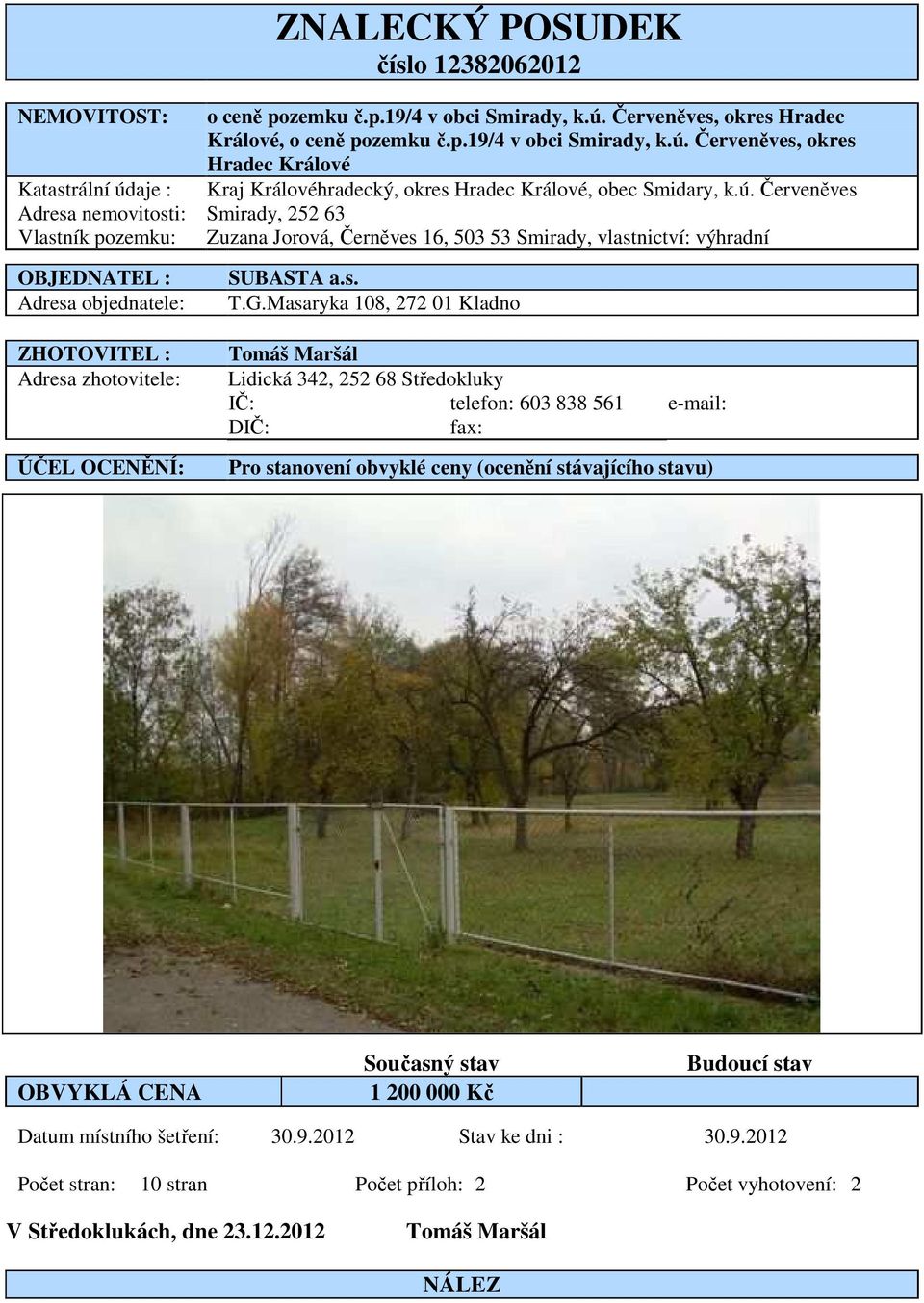 Červeněves, okres Hradec Králové Katastrální úd