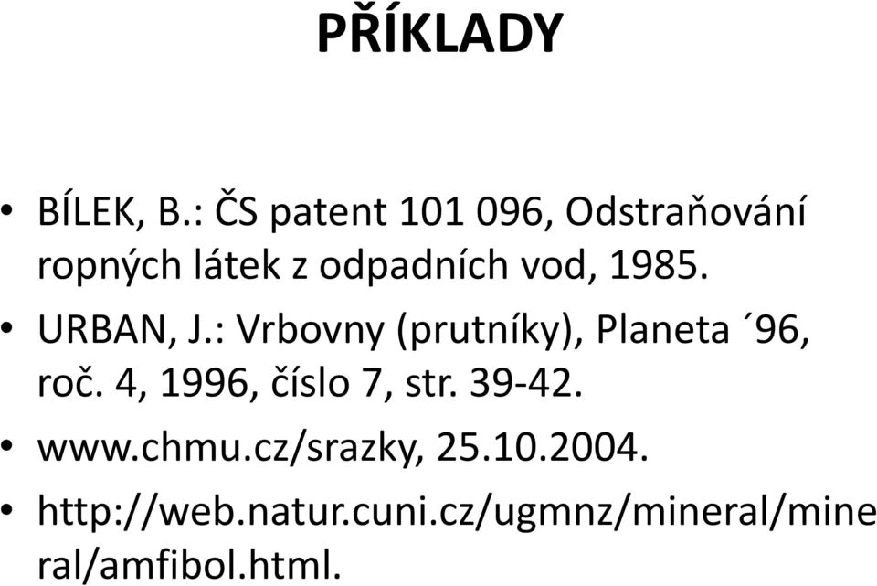 1985. URBAN, J.: Vrbovny (prutníky), Planeta 96, roč.