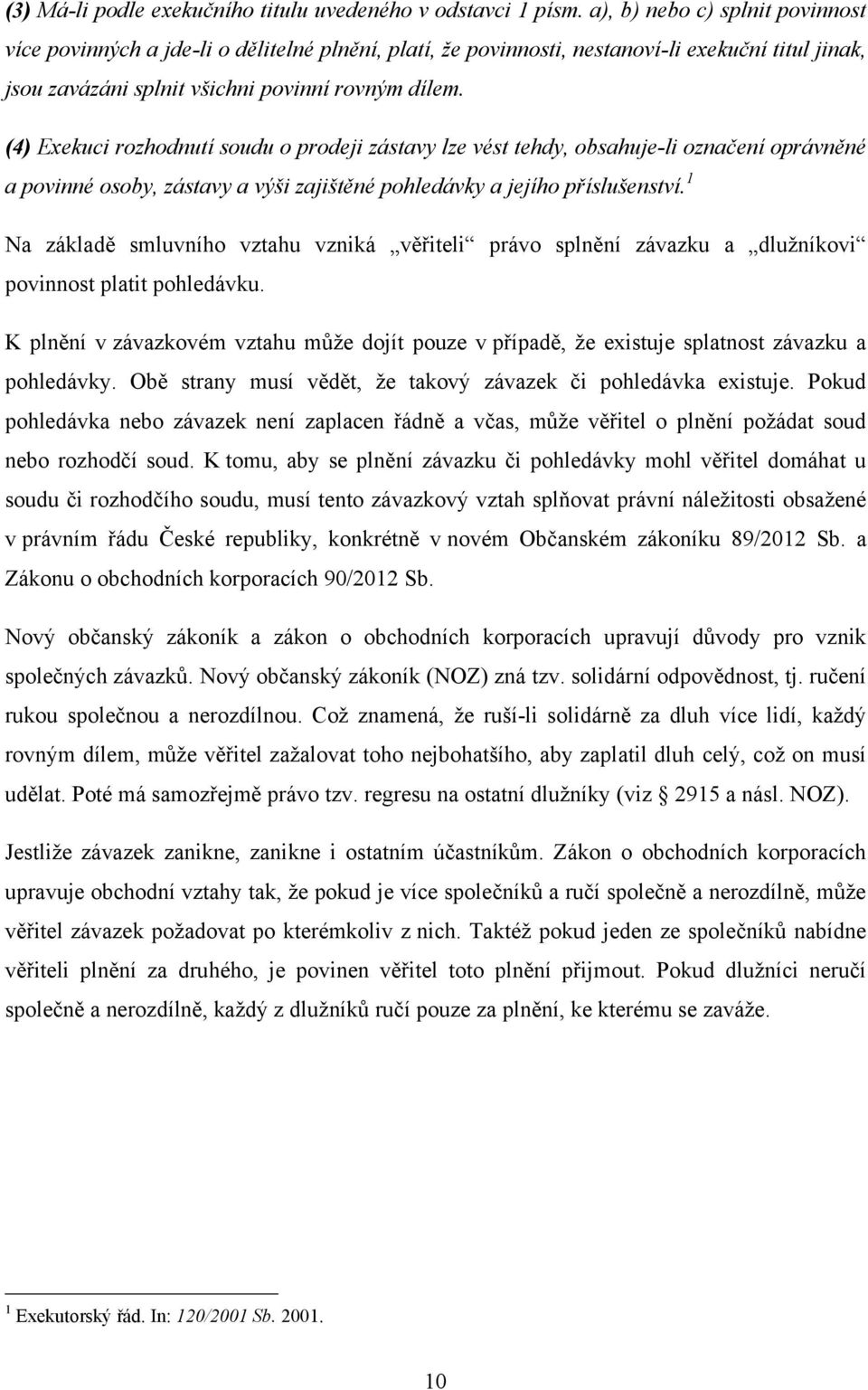 Exekuce v právním řádu České republiky - PDF Stažení zdarma