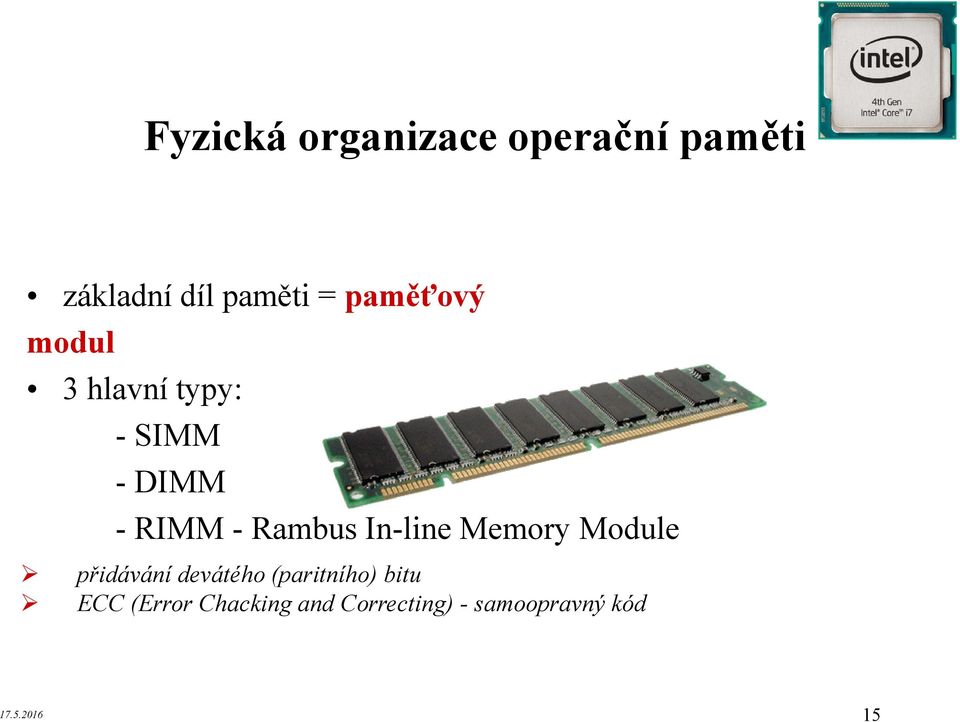 In-line Memory Module přidávání devátého (paritního) bitu