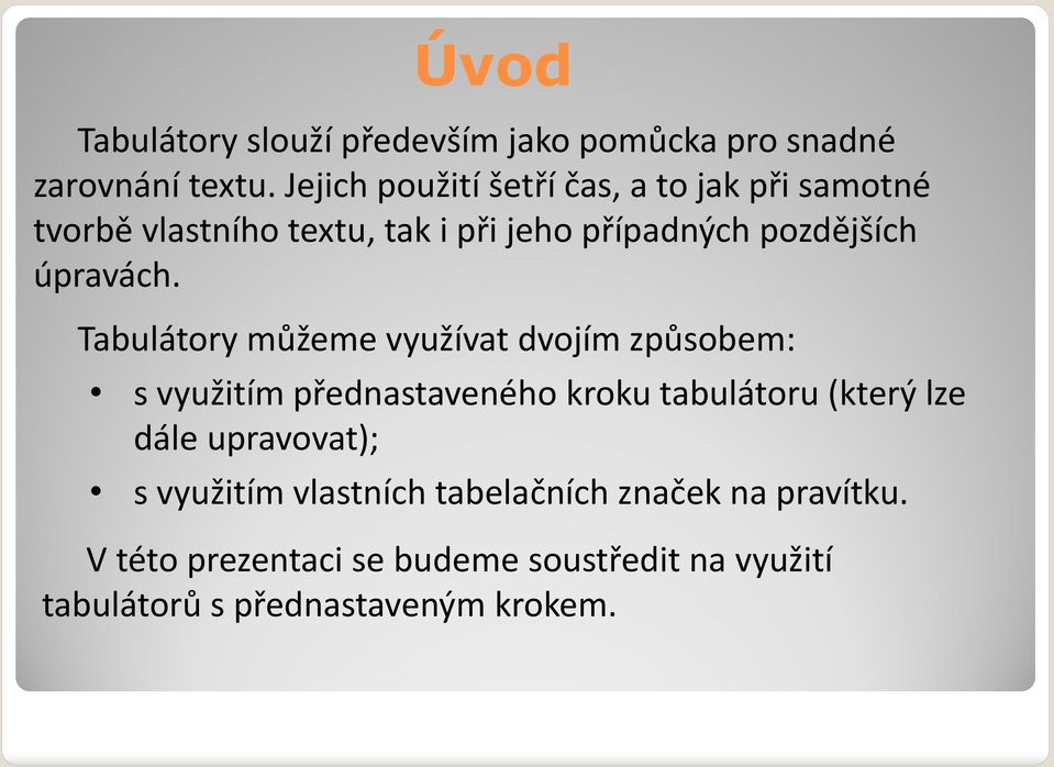 úpravách.