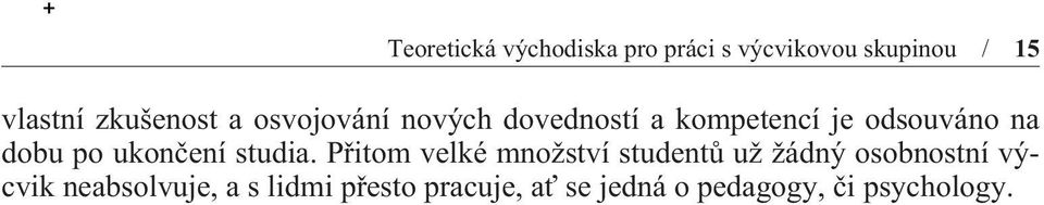 po ukonèení studia.