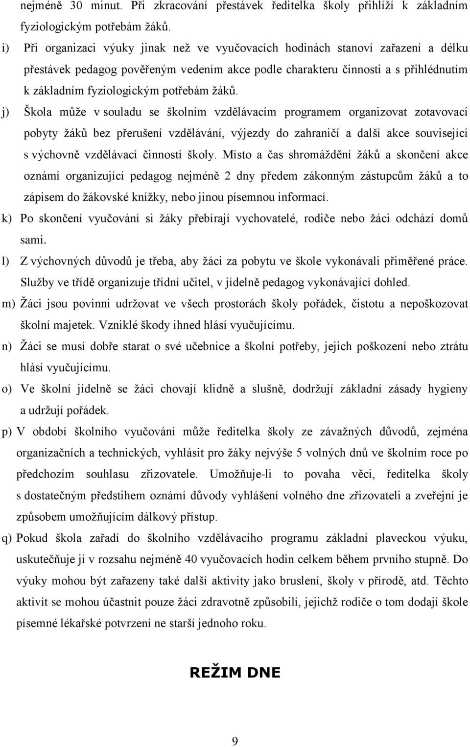 potřebám žáků.