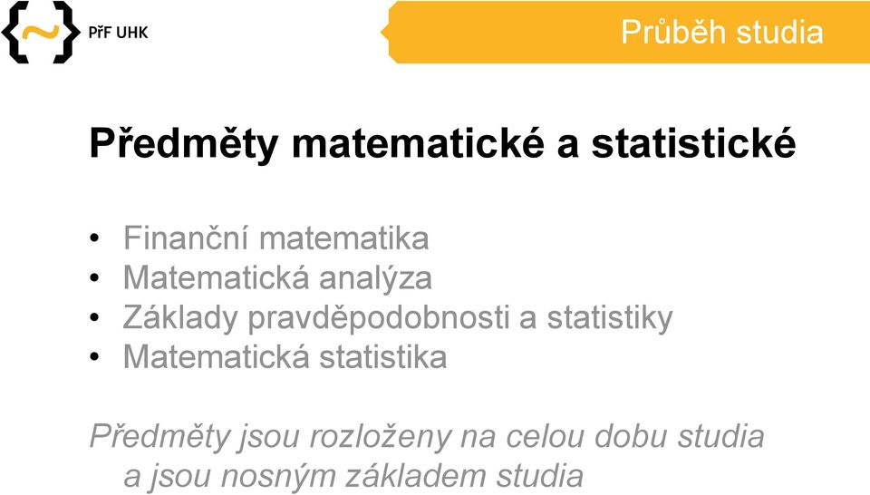 pravděpodobnosti a statistiky Matematická statistika