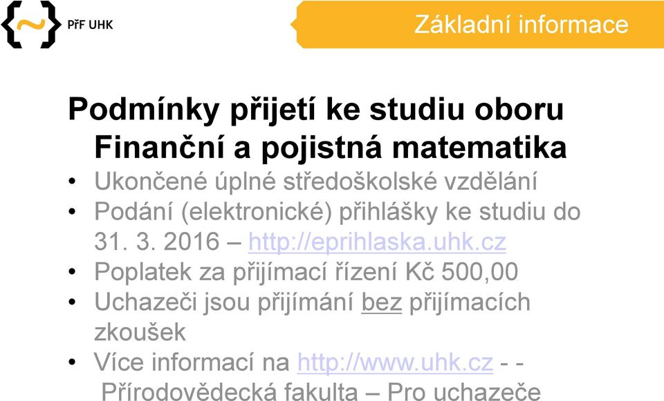 . 3. 2016 http://eprihlaska.uhk.