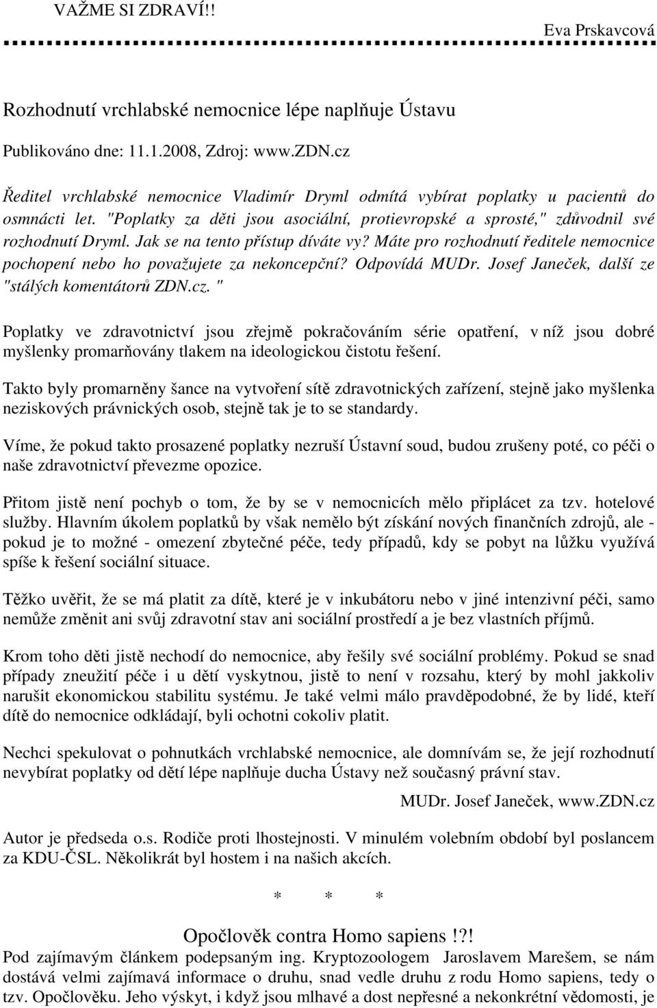 NAŠE TÉMA: REGULAČNÍ POPLATKY číslo druhé - únor ročník IX. (2008) - PDF  Free Download