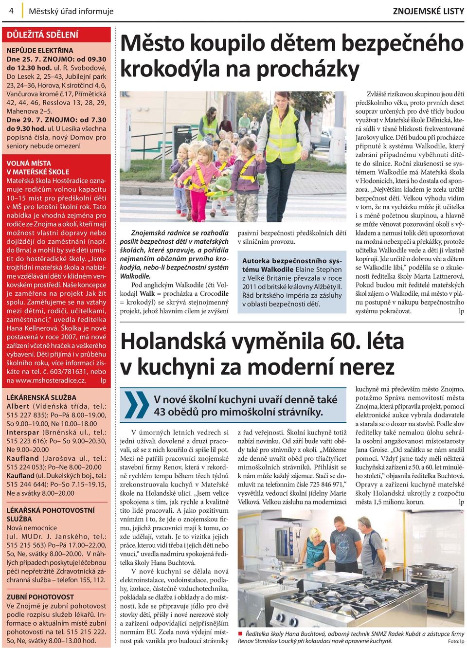 30 hod. ul. U Lesíka všechna popisná čísla, nový Domov pro seniory nebude omezen!