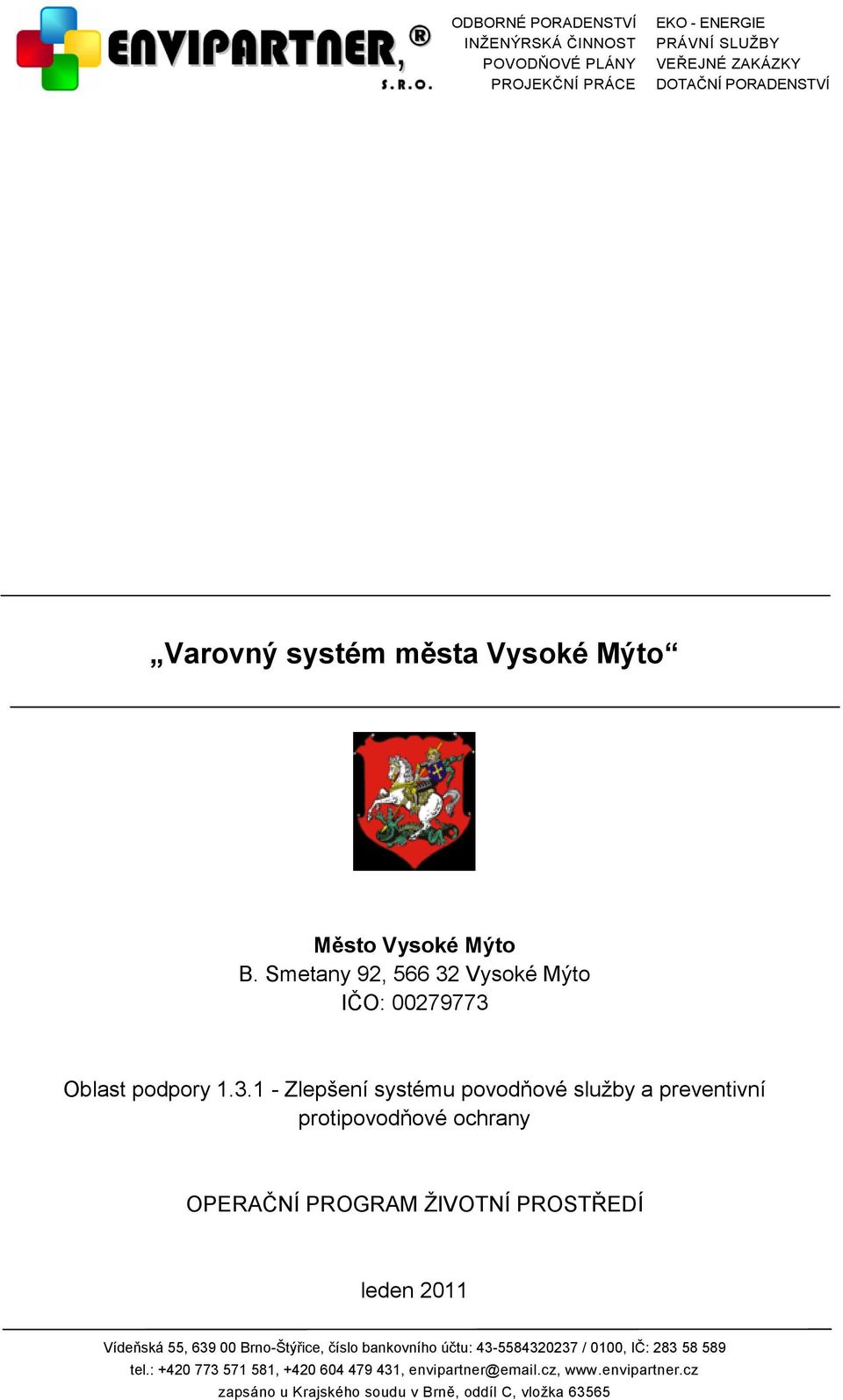 Oblast podpory 1.3.
