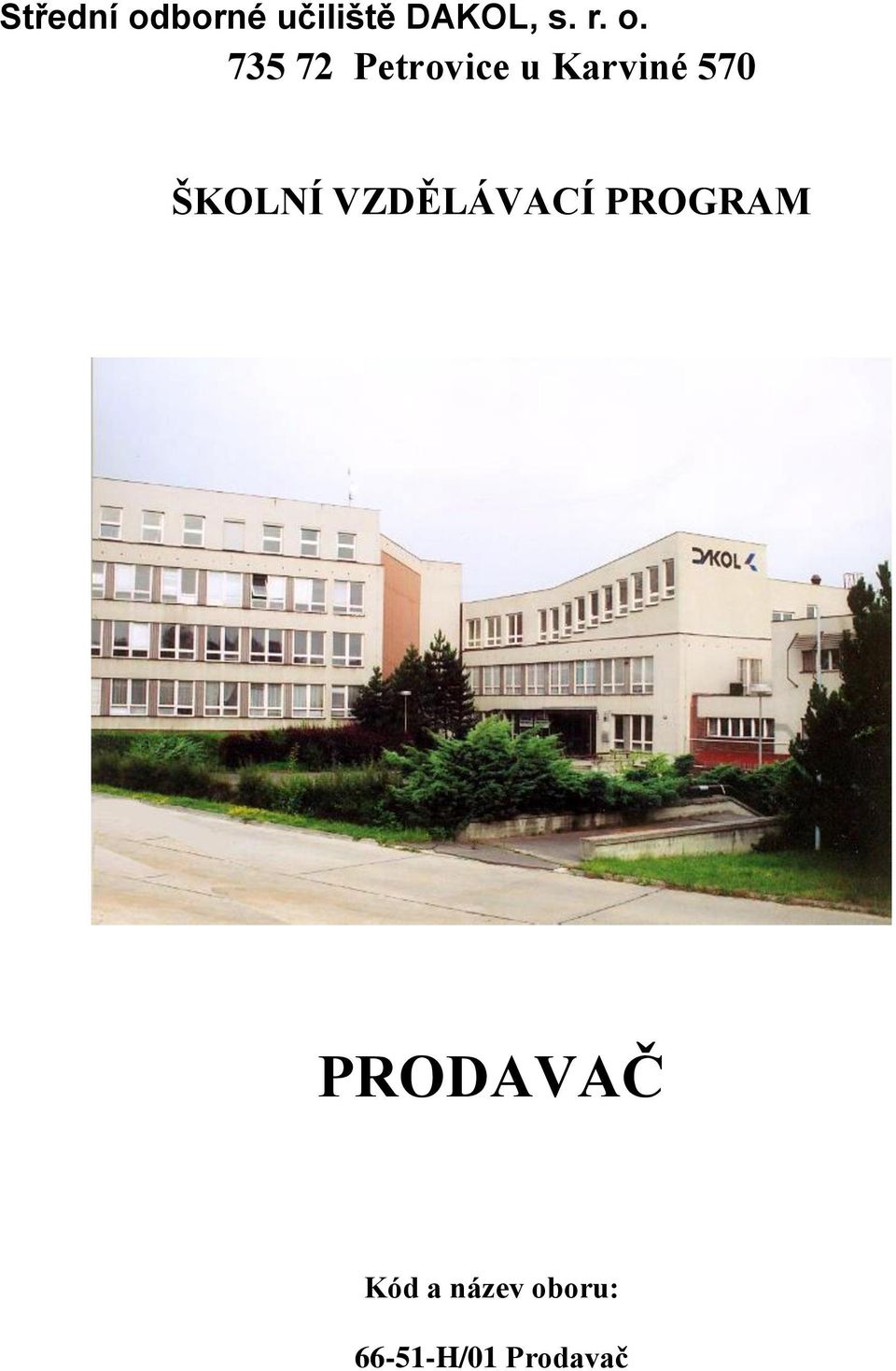 VZDĚLÁVACÍ PROGRAM