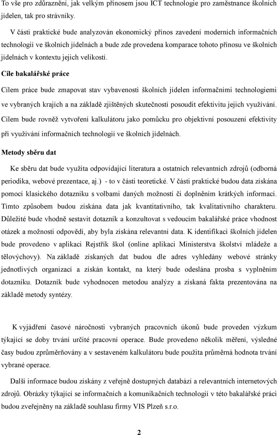jejich velikostí.