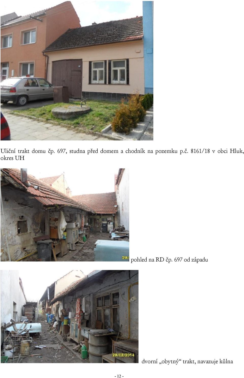 p.č. 8161/18 v obci Hluk, okres UH pohled