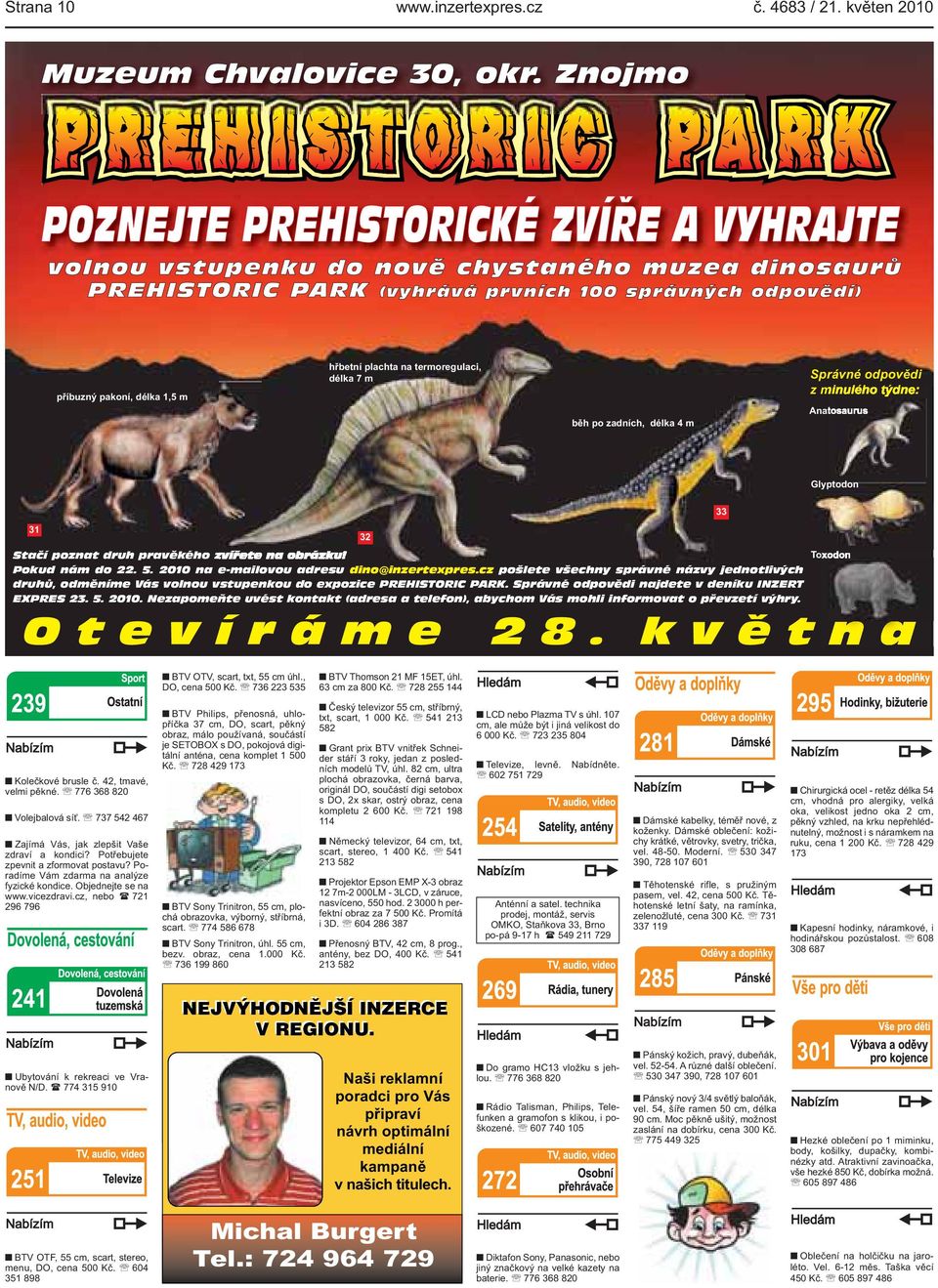 31 32 Stačí poznat druh pravěkého zvířete na obrázku!