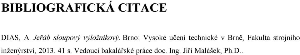 Bno: Vysoké učení technické v Bně, akulta
