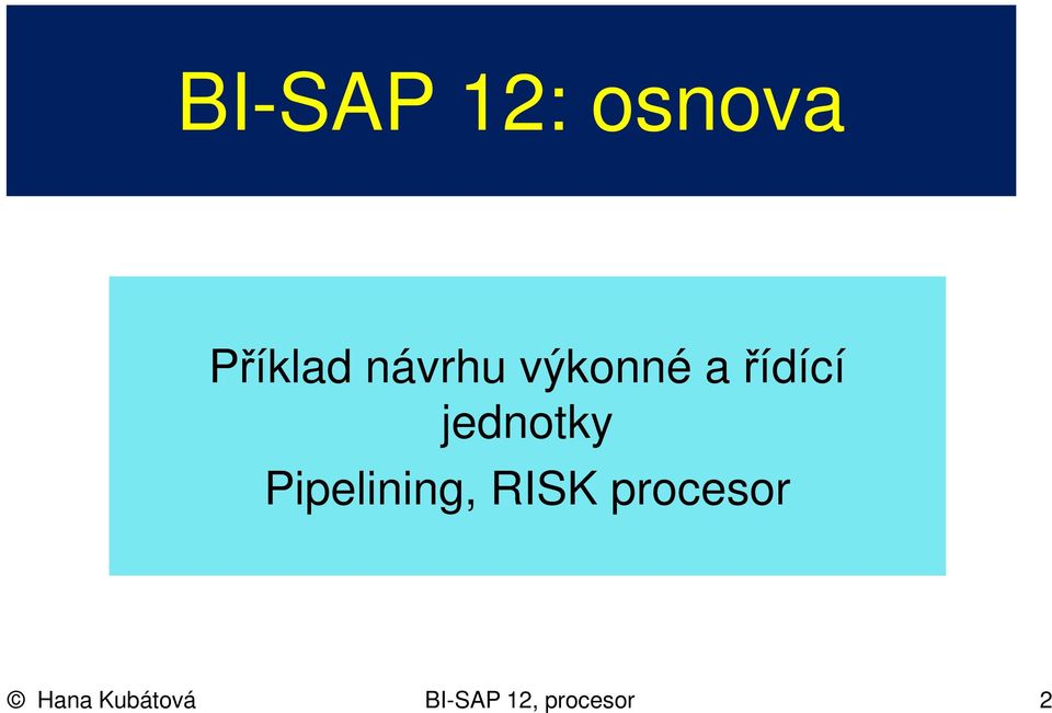 jednotky Pipelining, RISK