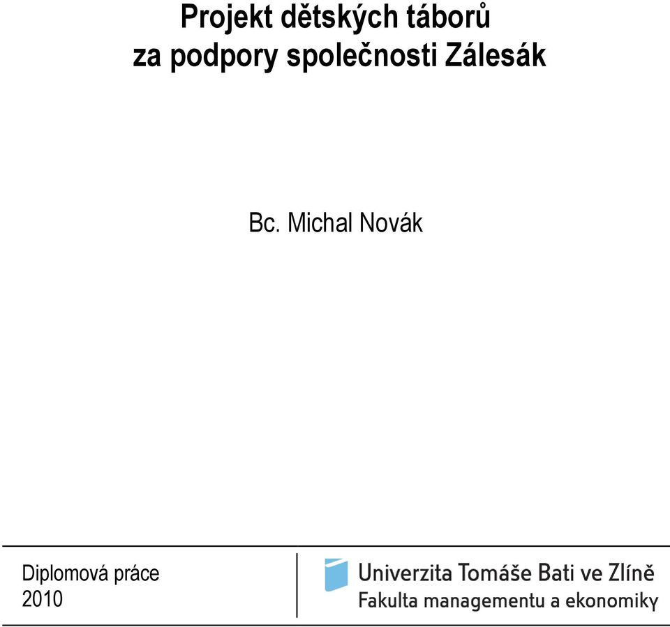 společnosti Zálesák Bc.