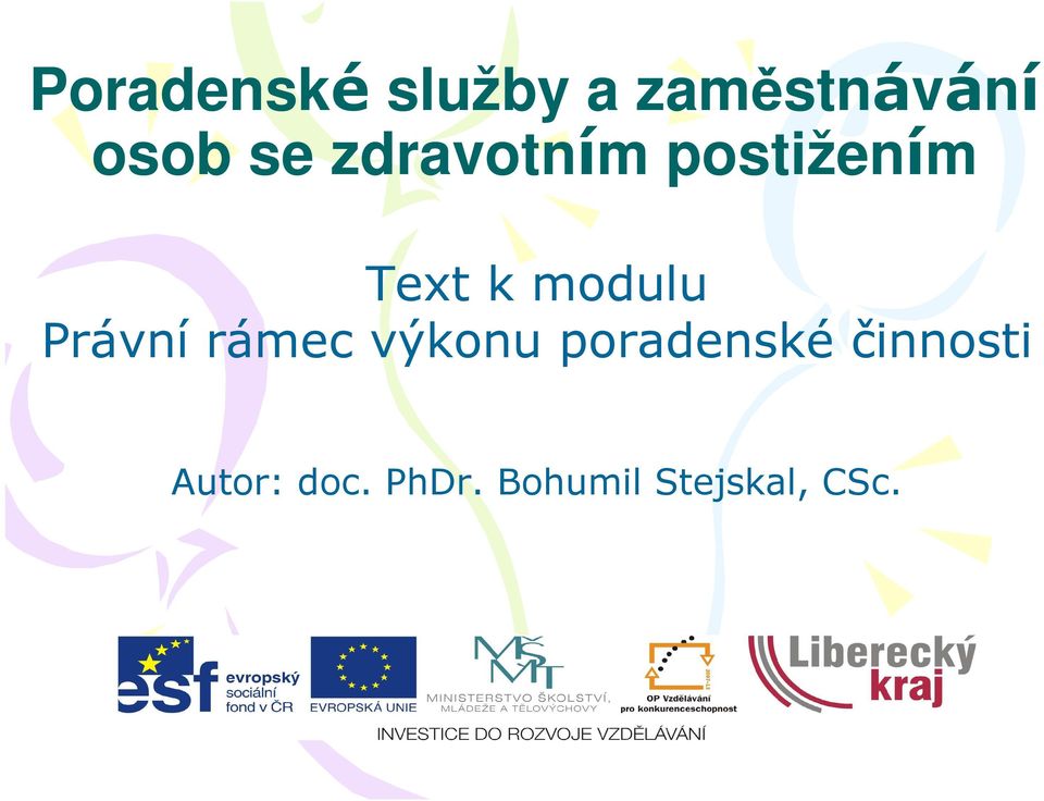 Právní rámec výkonu poradenské činnosti