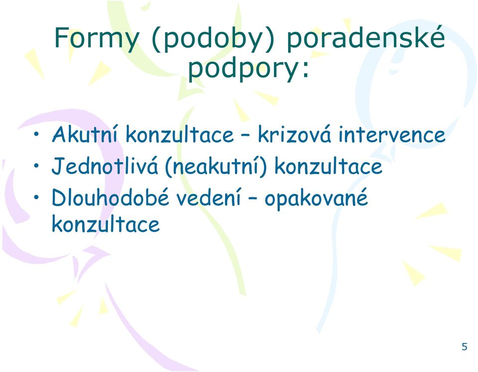 Jednotlivá (neakutní) konzultace