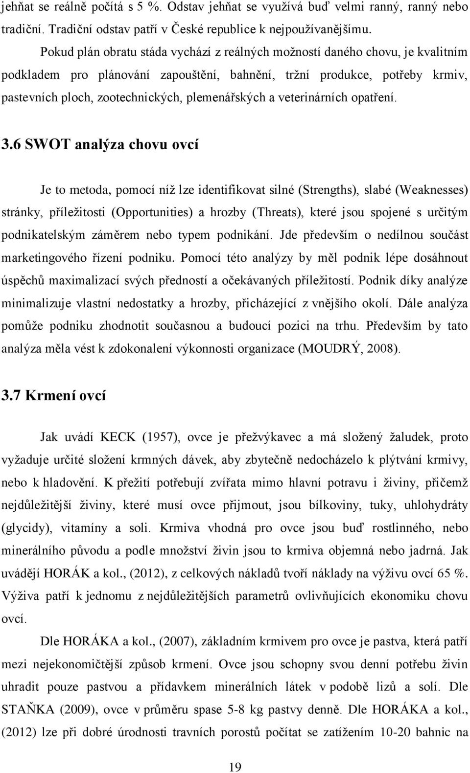plemenářských a veterinárních opatření. 3.