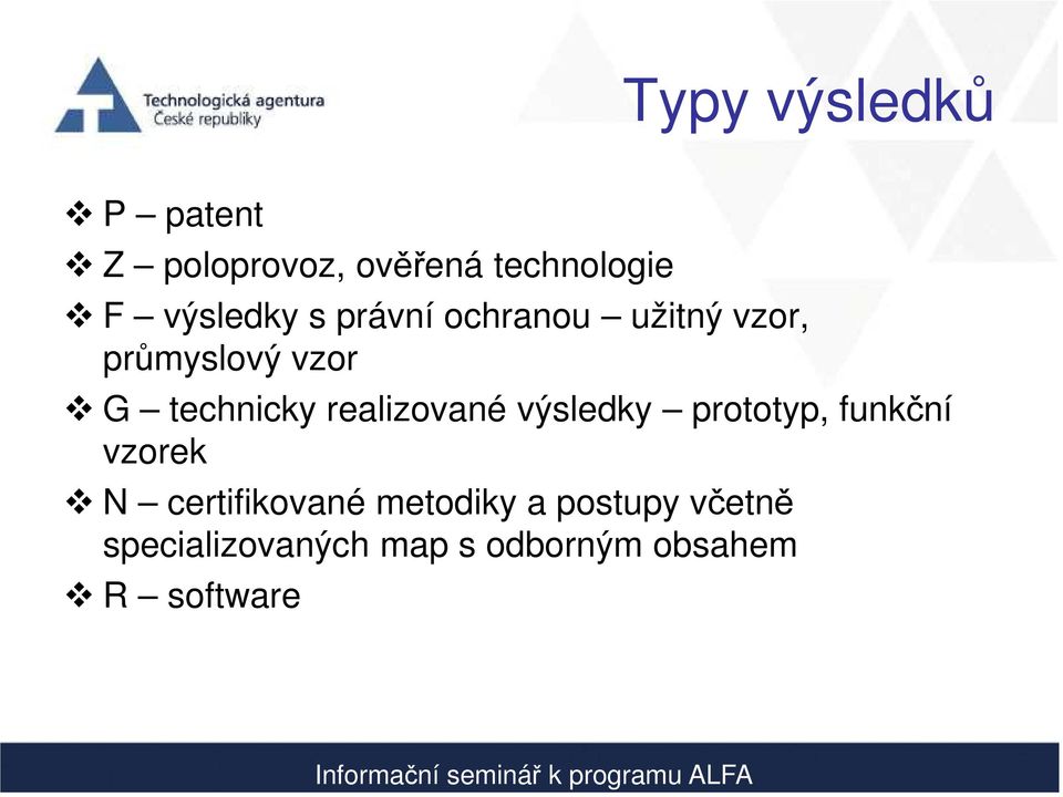 technicky realizované výsledky prototyp, funkční vzorek N