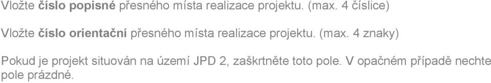 projektu. (max.