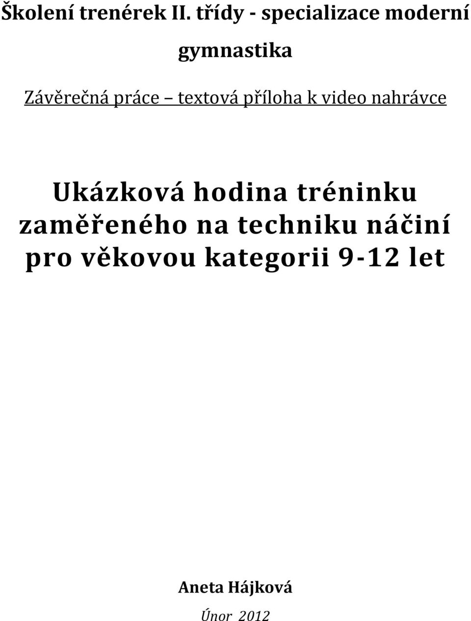 práce textová příloha k video nahrávce Ukázková hodina
