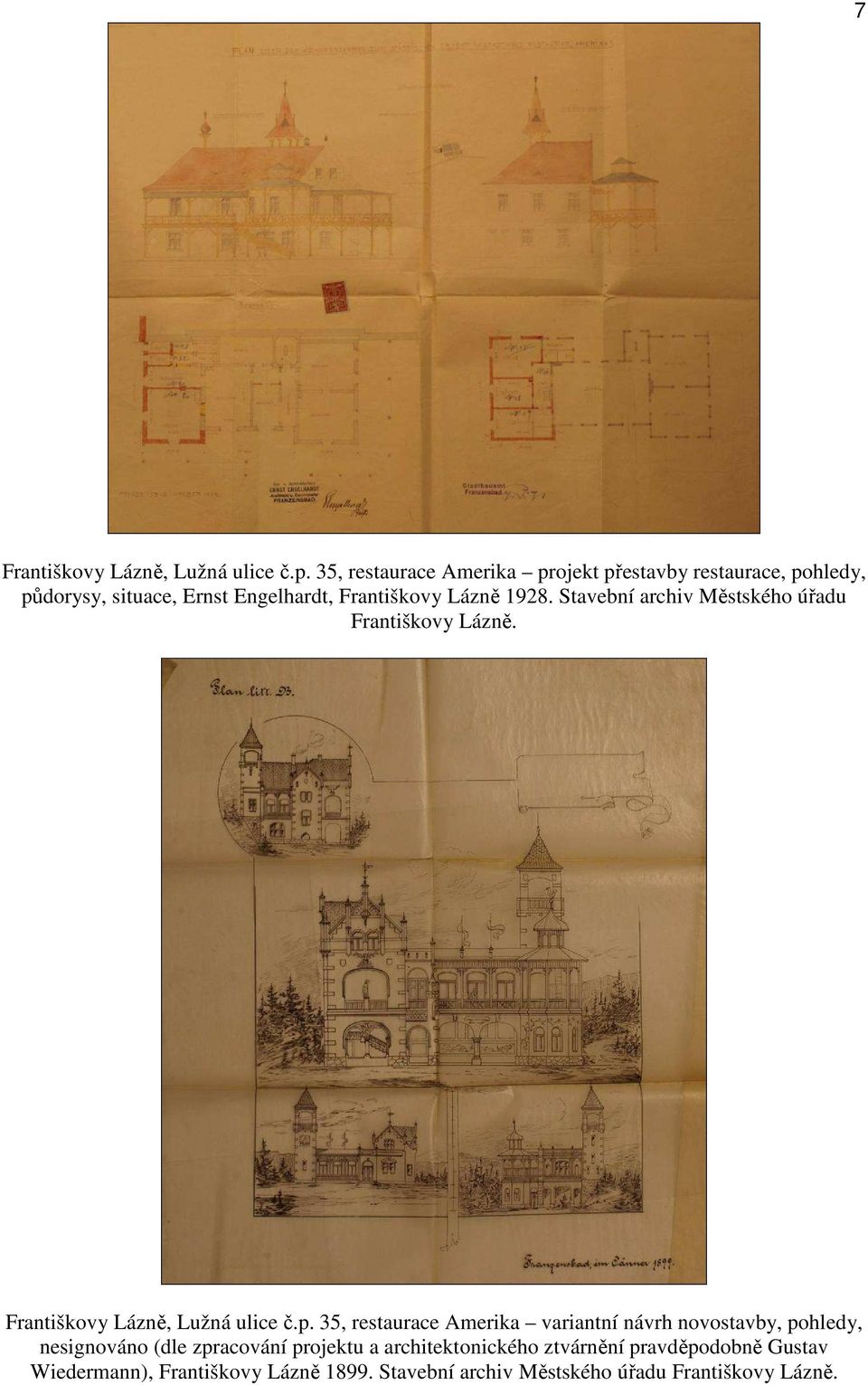 1928. Stavební archiv Městského úřadu Františkovy Lázně. Františkovy Lázně, Lužná ulice č.p.