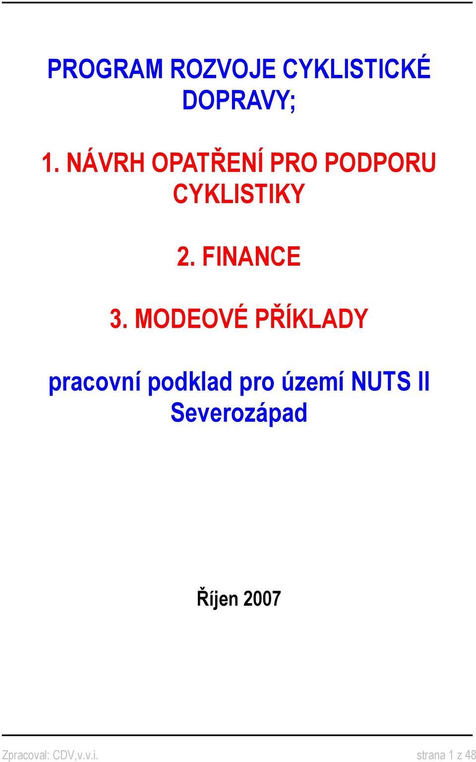 MODEOVÉ PŘÍKLADY pracovní podklad pro území NUTS