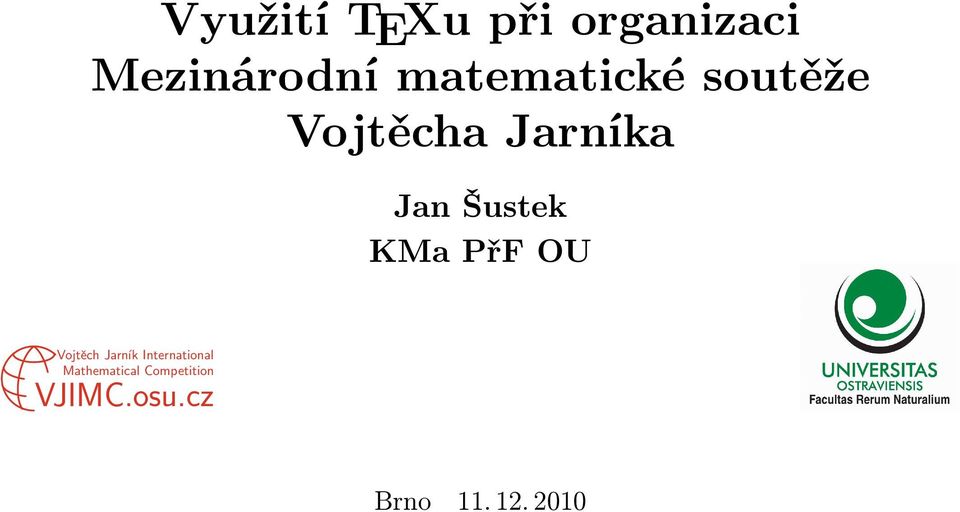 PřF OU Vojtěch Jarník International