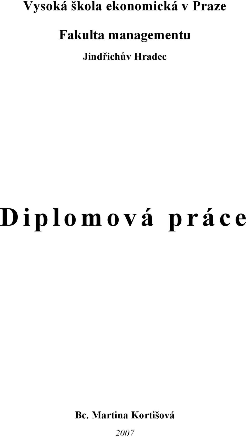 Jindřichův Hradec D i p l o m