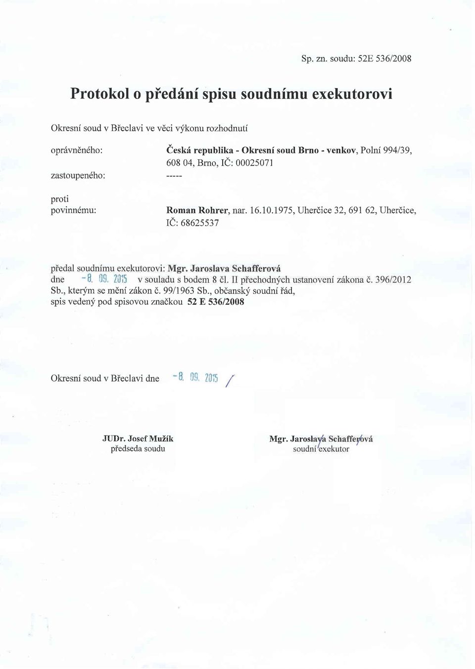 opr6vndn6ho: zastoupen.