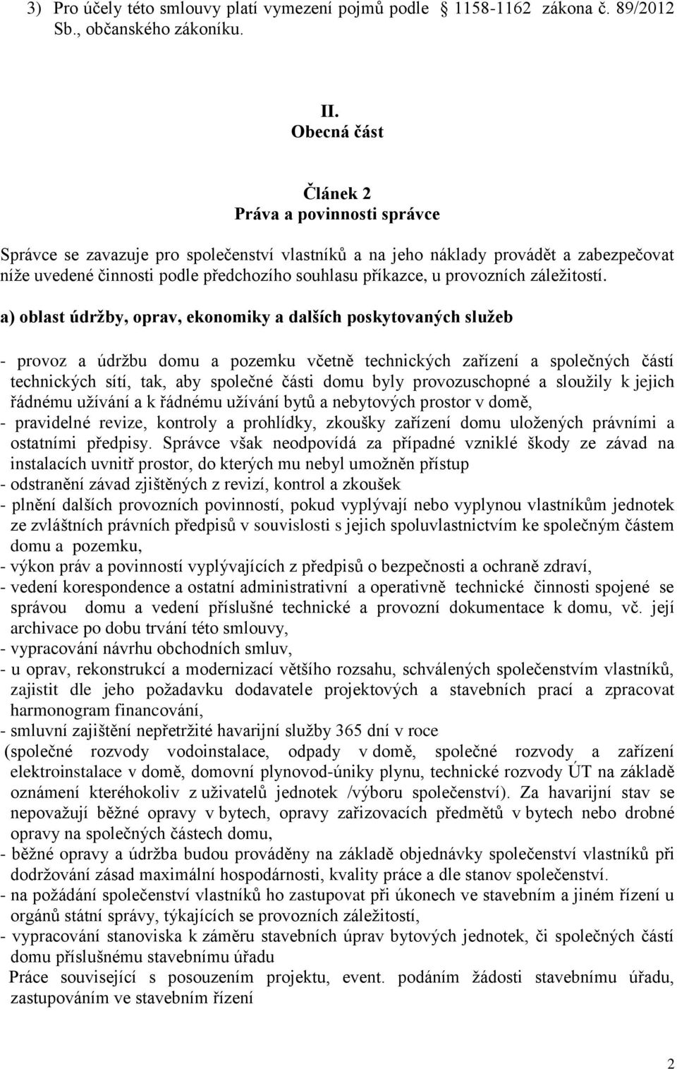 provozních záležitostí.