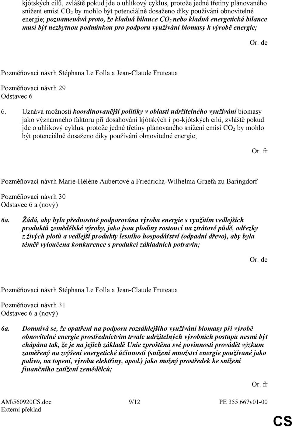 návrh 29 Odstavec 6 6.