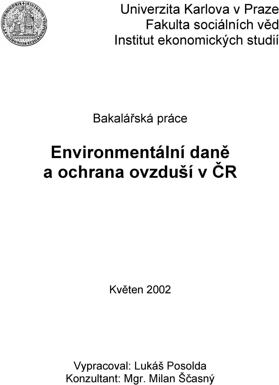 Environmentální daně a ochrana ovzduší v ČR Květen