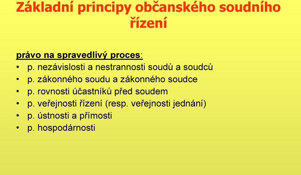 zákonného soudu a zákonného soudce p.