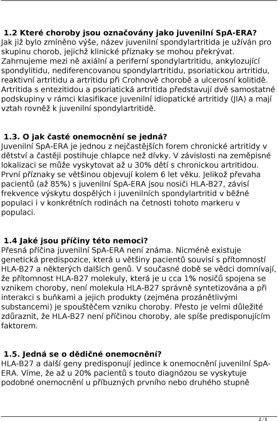 ulcerosní kolitidě.