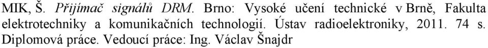 elektrotechniky a komunikačních technologií.