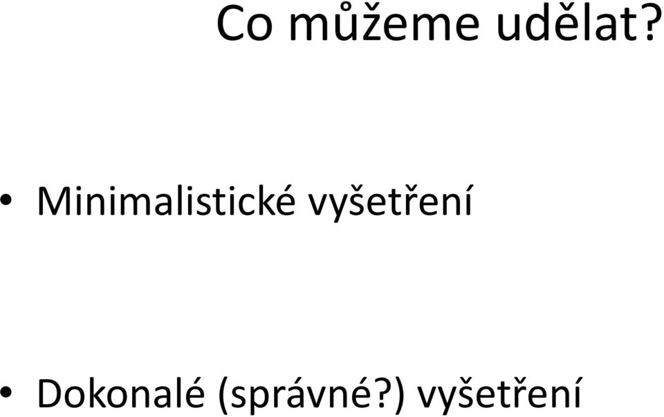 vyšetření