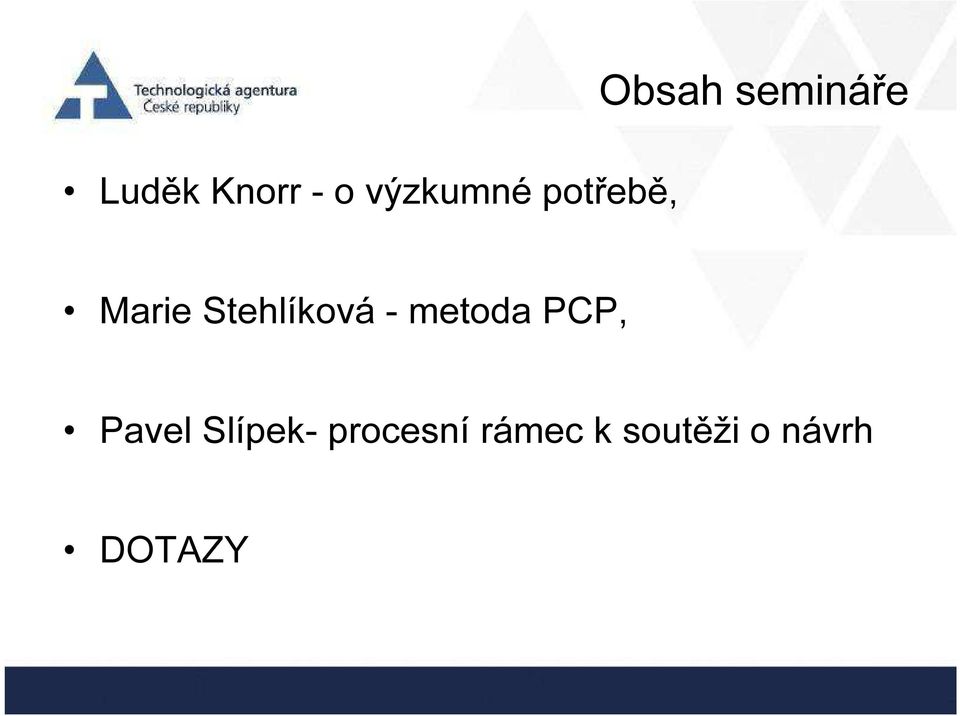 metoda PCP, Pavel Slípek-