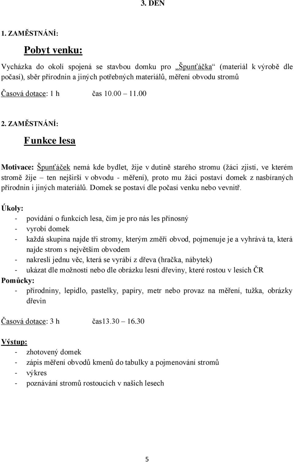 čas 10.00 11.00 2.