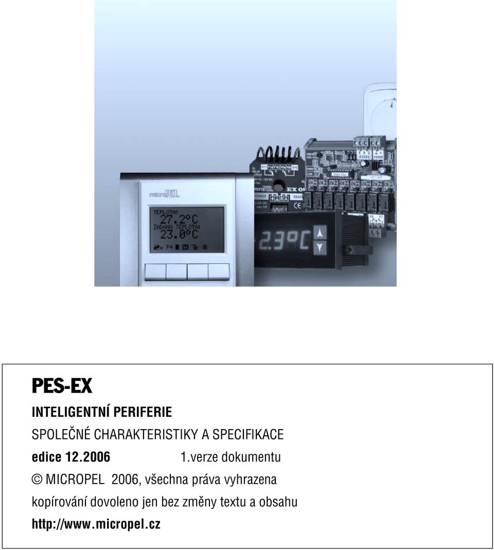 verze dokumentu MICROPEL 2006, všechna práva vyhrazena