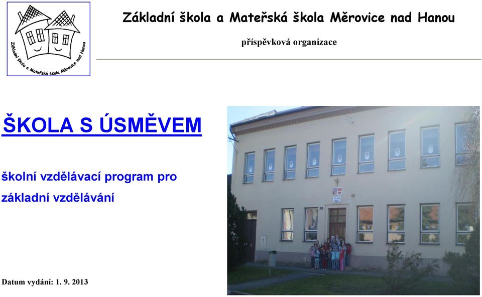 ÚSMĚVEM školní vzdělávací program pro