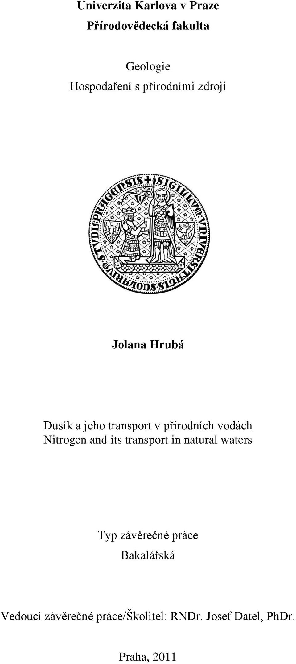 Nitrogen and its transport in natural waters Typ závěrečné práce