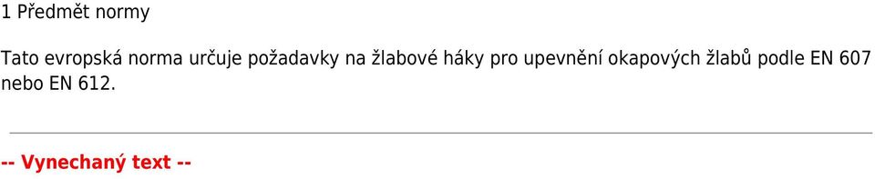 pro upevnění okapových žlabů podle