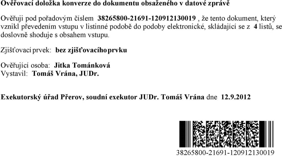 skládající se z 4 listů, se doslovně shoduje s obsahem vstupu.