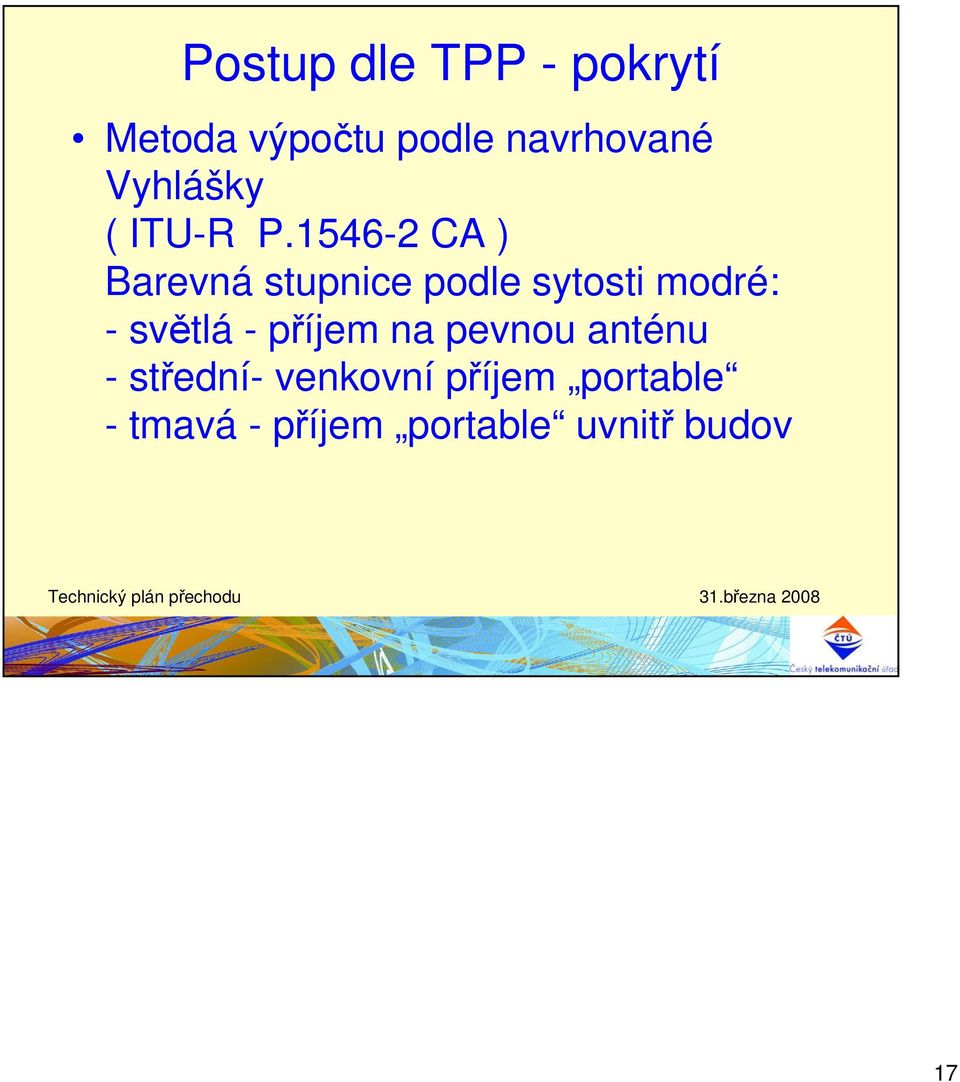 1546-2 CA ) Barevná stupnice podle sytosti modré: - světlá