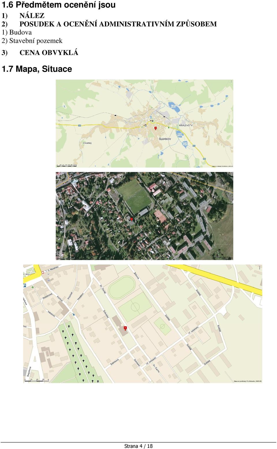 ZPŮSOBEM 1) Budova 2) Stavební pozemek