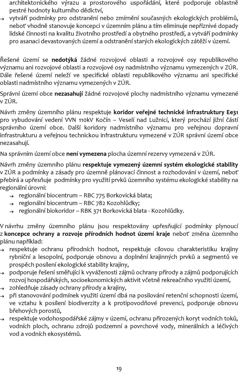 odstranění starých ekologických zátěží v území.