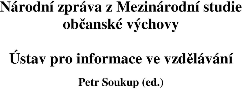 občanské výchovy Ústav