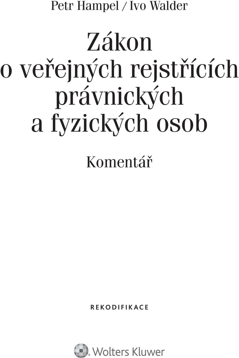 rejstřících právnických a